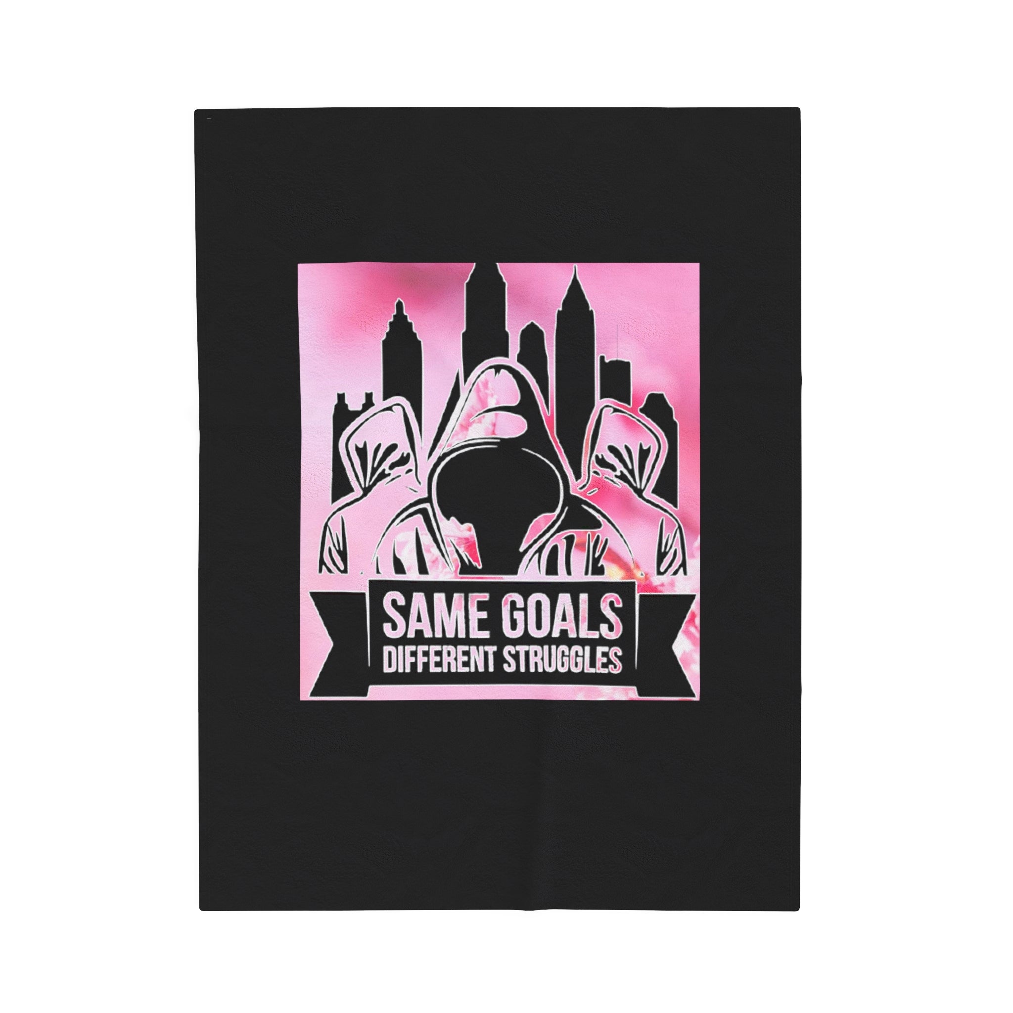 Same Goals Different Struggles Velveteen Plush Blanket
