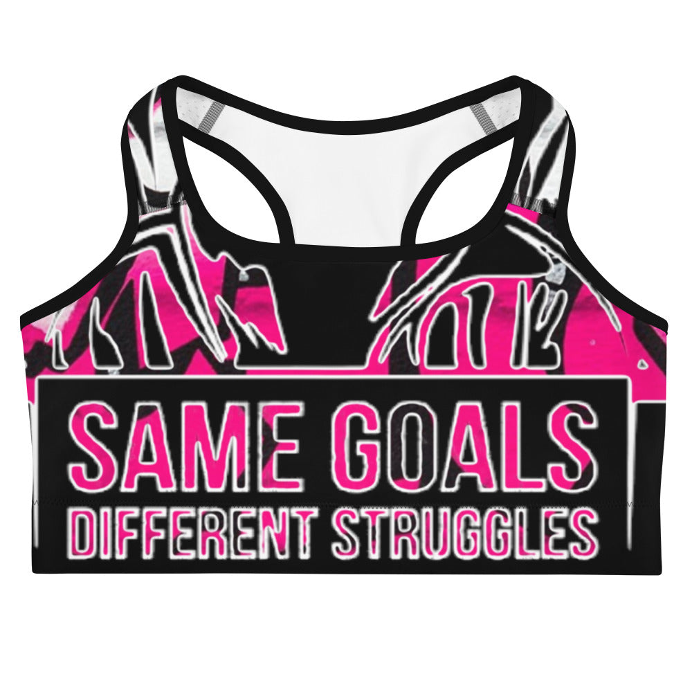 Same Goals Different Struggles Women’s Sports bra