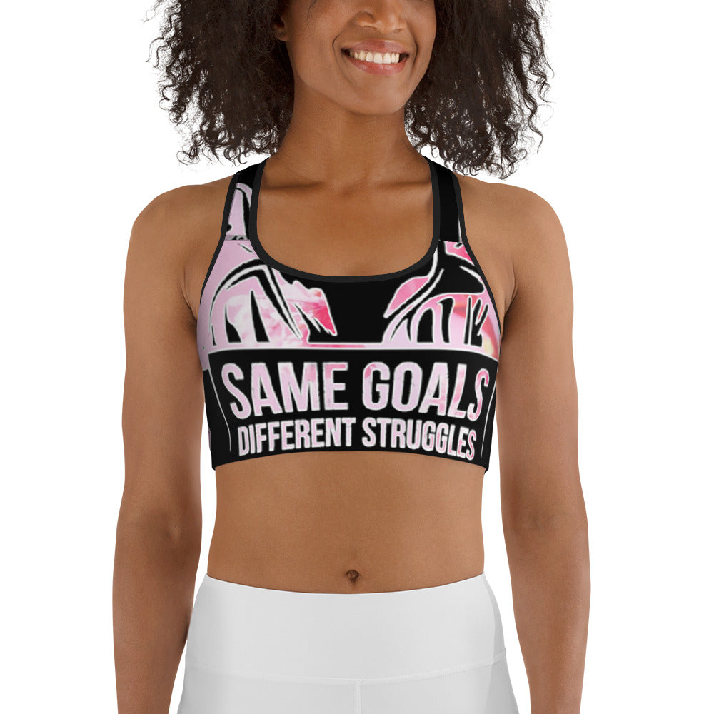Same Goals Different Struggles Women’s Sports bra